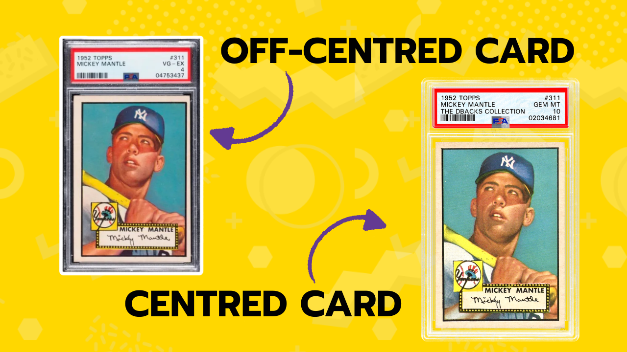 Why Off-Centre Cards Affect Grading Scores Why Off-Centre Cards Affect Grading Scores